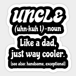 Funny Uncle Handsome Dad Coolest Uncle Retro Uncles Day Amazing Family Sticker